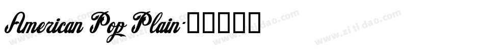 American Pop Plain字体转换